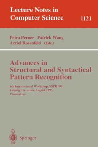 Kniha Advances in Structural and Syntactical Pattern Recognition Petra Perner