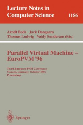 Kniha Parallel Virtual Machine - EuroPVM'96 Arndt Bode