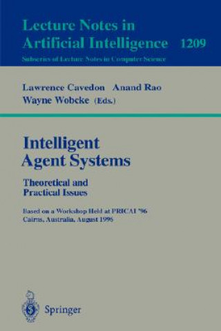 Knjiga Intelligent Agent Systems: Theoretical and Practical Issues Lawrence Cavedon