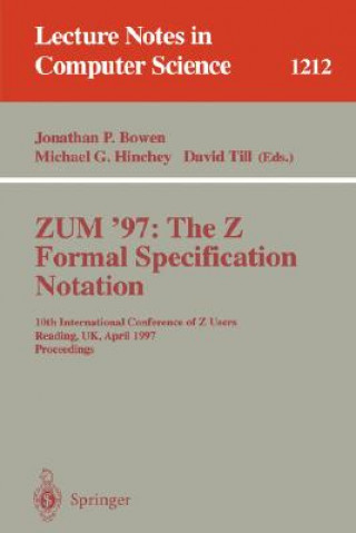 Książka ZUM '97: The Z Formal Specification Notation Jonathan P. Bowen