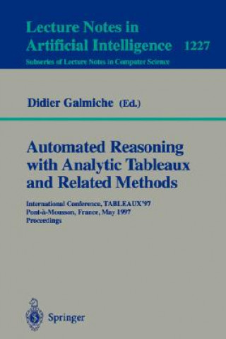 Könyv Automated Reasoning with Analytic Tableaux and Related Methods Didier Galmiche