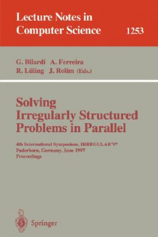 Knjiga Solving Irregularly Structured Problems in Parallel Gianfranco Bilardi