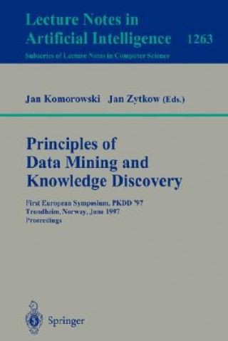Carte Principles of Data Mining and Knowledge Discovery Jan Komorowski