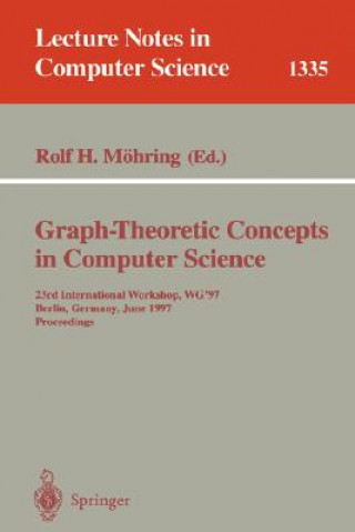 Książka Graph-Theoretic Concepts in Computer Science Rolf H. Möhring