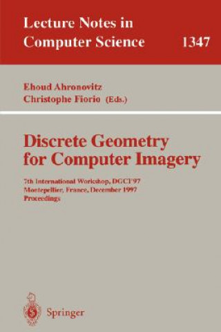 Livre Discrete Geometry for Computer Imagery Ehoud Ahronovitz