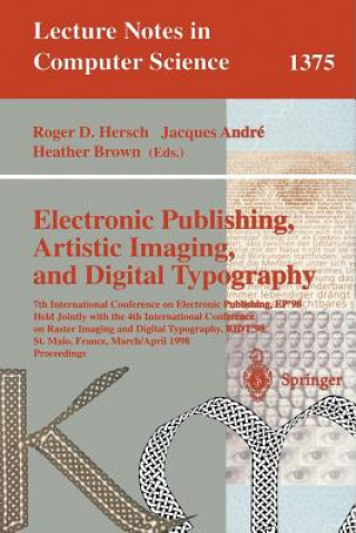 Kniha Electronic Publishing, Artistic Imaging, and Digital Typography Jacques Andre