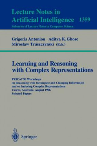 Könyv Learning and Reasoning with Complex Representations Grigoris Antoniou