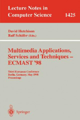 Könyv Multimedia Applications, Services and Techniques - ECMAST'98 David Hutchinson