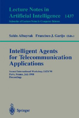 Kniha Intelligent Agents for Telecommunication Applications Sahin Albayrak