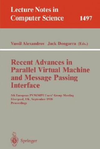 Carte Recent Advances in Parallel Virtual Machine and Message Passing Interface Vassil Alexandrov