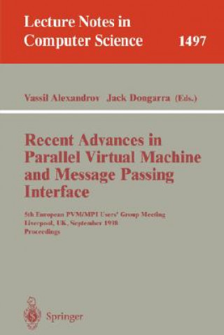 Książka Recent Advances in Parallel Virtual Machine and Message Passing Interface Vassil Alexandrov