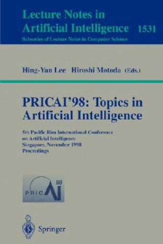 Carte PRICAI'98: Topics in Artificial Intelligence Hing-Yan Lee