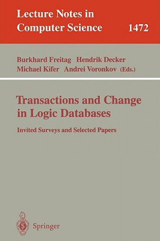 Kniha Transactions and Change in Logic Databases Hendrik Decker