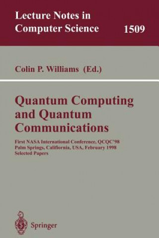 Könyv Quantum Computing and Quantum Communications Colin P. Williams