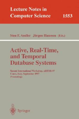 Kniha Active, Real-Time, and Temporal Database Systems Sten F. Andler