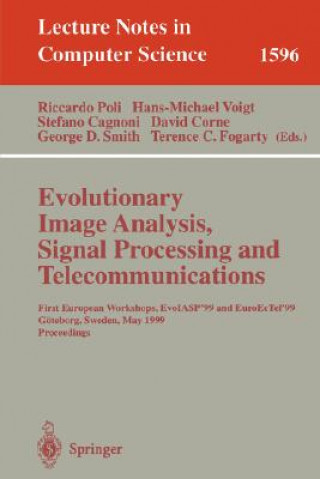Kniha Evolutionary Image Analysis, Signal Processing and Telecommunications Stefano Cagnoni