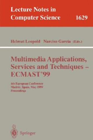 Книга Multimedia Applications, Services and Techniques - ECMAST'99 Narciso Garcia