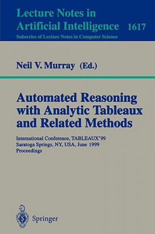 Kniha Automated Reasoning with Analytic Tableaux and Related Methods Neil V. Murray