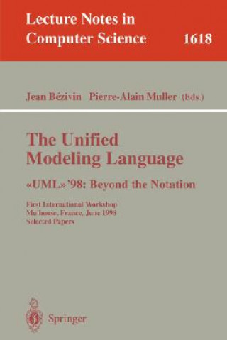 Carte Unified Modeling Language. <<UML>>'98: Beyond the Notation Jean Bezivin