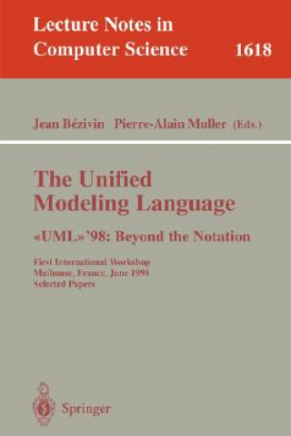 Buch Unified Modeling Language. <<UML>>'98: Beyond the Notation Jean Bezivin