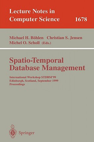 Książka Spatio-Temporal Database Management Michael H. Böhlen