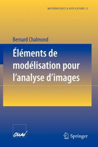 Carte Elements de Modelisation Pour l'Analyse d'Images Bernard Chalmond