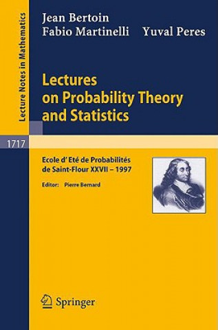 Kniha Lectures on Probability Theory and Statistics J. Bertoin