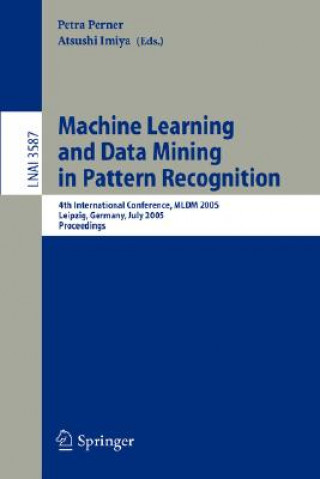 Book Machine Learning and Data Mining in Pattern Recognition Petra Perner