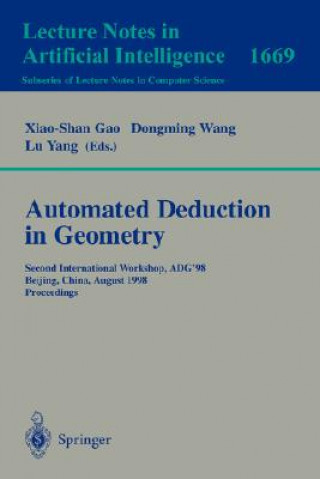 Kniha Automated Deduction in Geometry Xiao-Lu Gao
