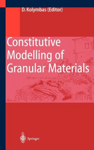 Kniha Constitutive Modelling of Granular Materials Herbert Kölbel