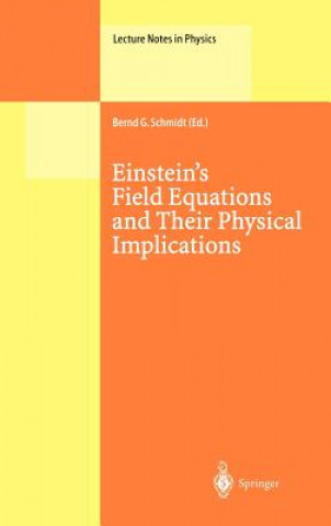 Książka Einstein's Field Equations and Their Physical Implications Bernd G. Schmidt