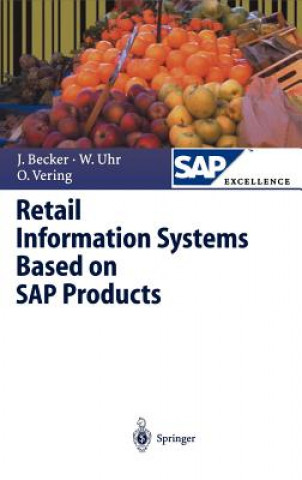 Kniha Retail Information Systems Based on SAP Products Jörg Becker