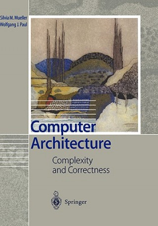 Книга Computer Architecture Silvia M. Mueller