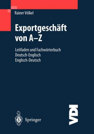Kniha Exportgeschaft Von A-Z Rainer Völkel
