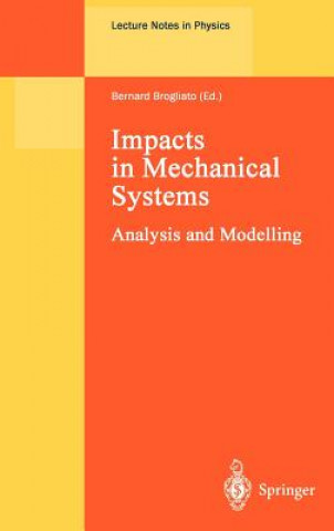 Książka Impacts in Mechanical Systems Bernard Brogliato