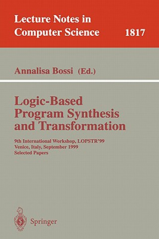 Książka Logic-Based Program Synthesis and Transformation Annalisa Bossi