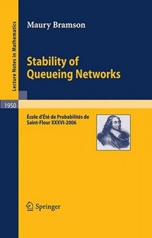 Könyv Stability of Queueing Networks Maury Bramson