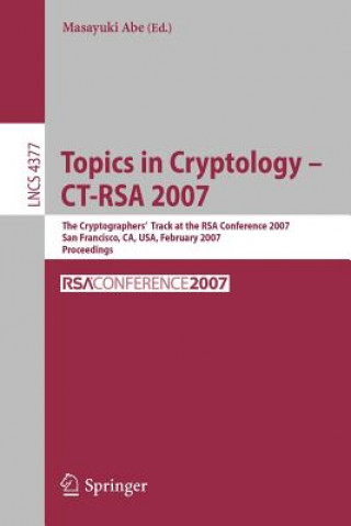 Carte Topics in Cryptology - CT-RSA 2007 Masayuki Abe