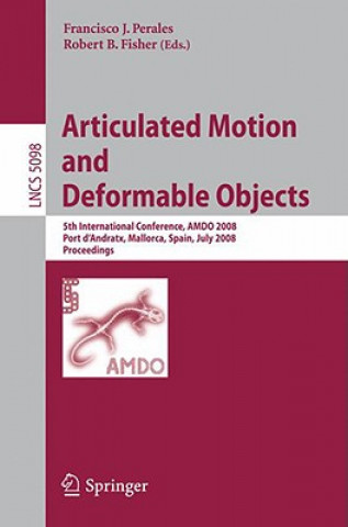 Kniha Articulated Motion and Deformable Objects Francisco J. Perales