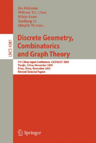 Kniha Discrete Geometry, Combinatorics and Graph Theory Jin Akiyama