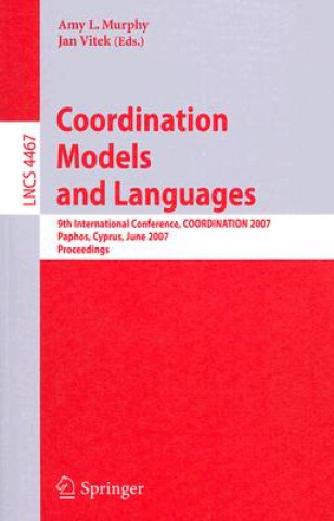 Carte Coordination Models and Languages Amy L. Murphy