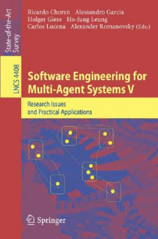 Könyv Software Engineering for Multi-Agent Systems V Ricardo Choren