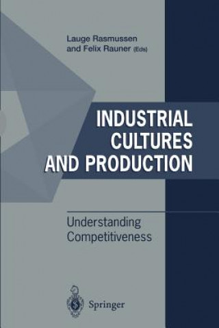 Książka Industrial Cultures and Production Lauge Rasmussen