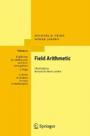 Kniha Field Arithmetic Michael D. Fried