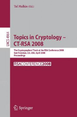 Kniha Topics in Cryptology - CT-RSA 2008 Tal Malkin