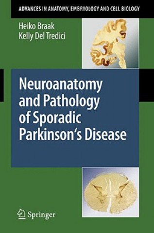 Kniha Neuroanatomy and Pathology of Sporadic Parkinson's Disease Heiko Braak