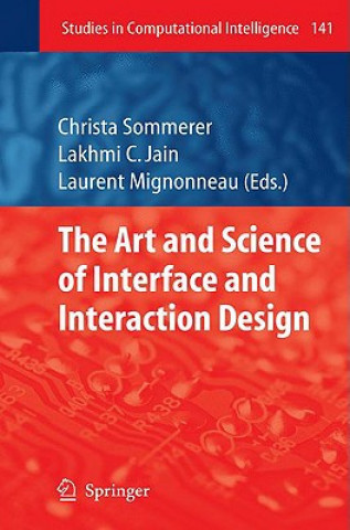 Kniha Art and Science of Interface and Interaction Design (Vol. 1) Christa Sommerer