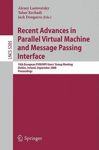 Carte Recent Advances in Parallel Virtual Machine and Message Passing Interface Alexey Lastovetsky