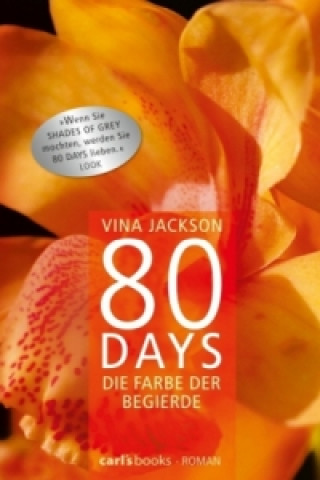 Kniha 80 Days - Die Farbe der Begierde Vina Jackson