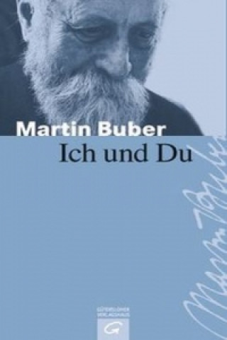Kniha Ich und Du Martin Buber